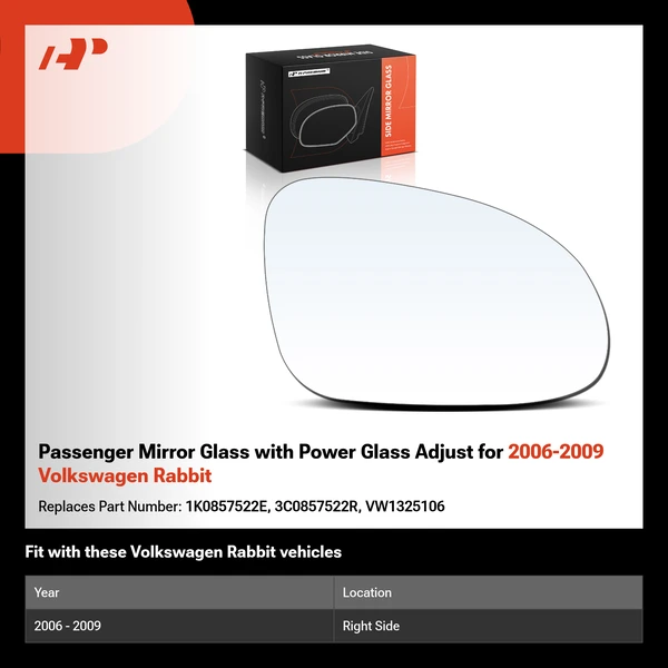 Passenger Mirror Glass with Power Glass Adjust for 2006-2009 Volkswagen Rabbit