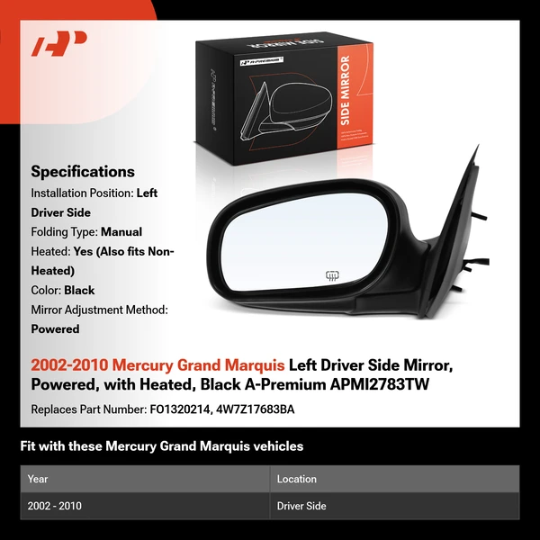 2002-2010 Mercury Grand Marquis Left Driver Side Mirror, Powered, with Heated, Black A-Premium APMI2783TW