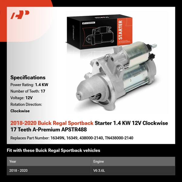 2018-2020 Buick Regal Sportback Starter 1.4 KW 12V Clockwise 17 Teeth A-Premium APSTR488