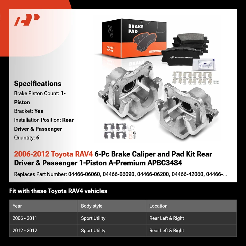 2006-2012 Toyota RAV4 6-Pc Brake Caliper and Pad Kit Rear Driver & Passenger 1-Piston A-Premium APBC3484