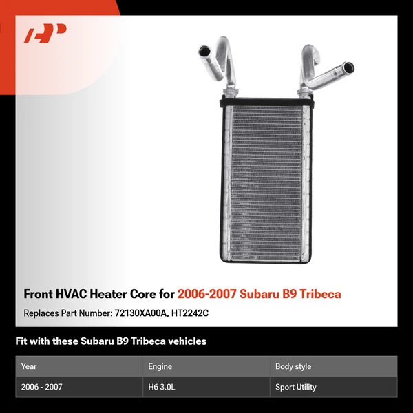 Front HVAC Heater Core for 2006-2007 Subaru B9 Tribeca