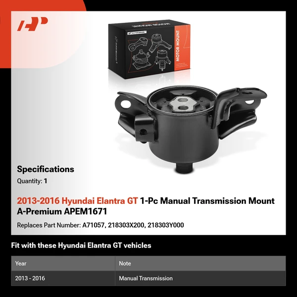 2013-2016 Hyundai Elantra GT 1-Pc Manual Transmission Mount A-Premium APEM1671