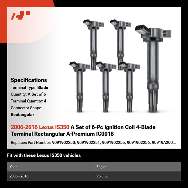 2006-2016 Lexus IS350 A Set of 6-Pc Ignition Coil 4-Blade Terminal Rectangular A-Premium IC0018