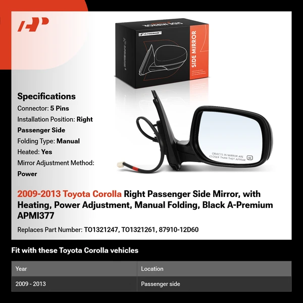 2009-2013 Toyota Corolla Right Passenger Side Mirror, with Heating, Power Adjustment, Manual Folding, Black A-Premium APMI377