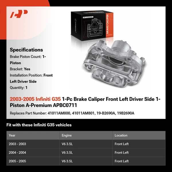 2003-2005 Infiniti G35 1-Pc Brake Caliper Front Left Driver Side 1-Piston A-Premium APBC0711