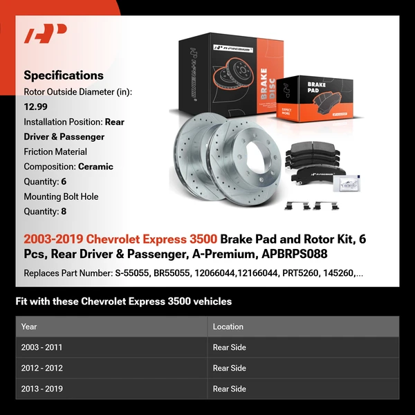 2003-2019 Chevrolet Express 3500 Brake Pad and Rotor Kit, 6 Pcs, Rear Driver & Passenger, A-Premium, APBRPS088