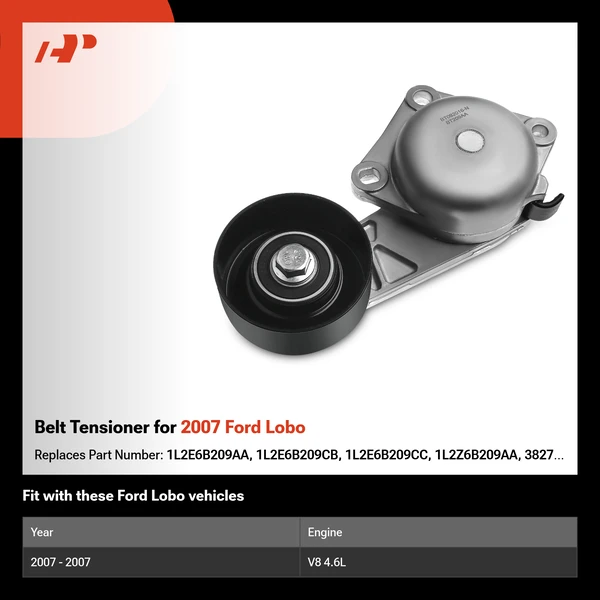 Belt Tensioner for 2007 Ford Lobo