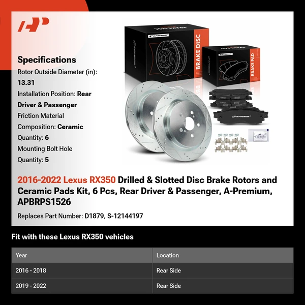 2016-2022 Lexus RX350 Drilled & Slotted Disc Brake Rotors and Ceramic Pads Kit, 6 Pcs, Rear Driver & Passenger, A-Premium, APBRPS1526