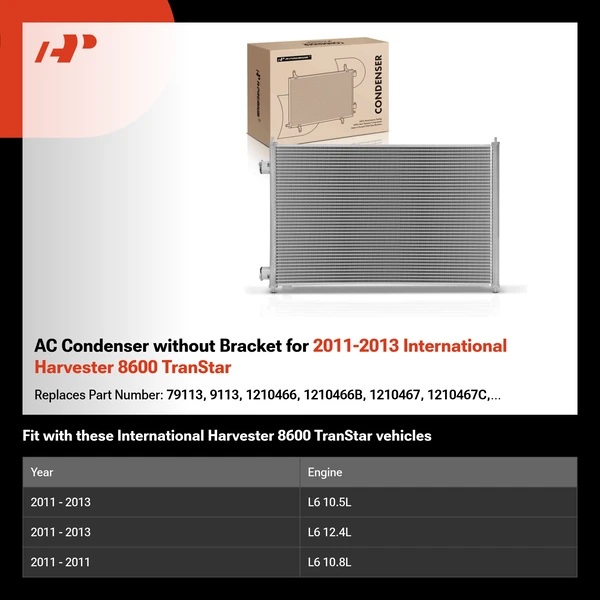 AC Condenser without Bracket for 2011-2013 International Harvester 8600 TranStar