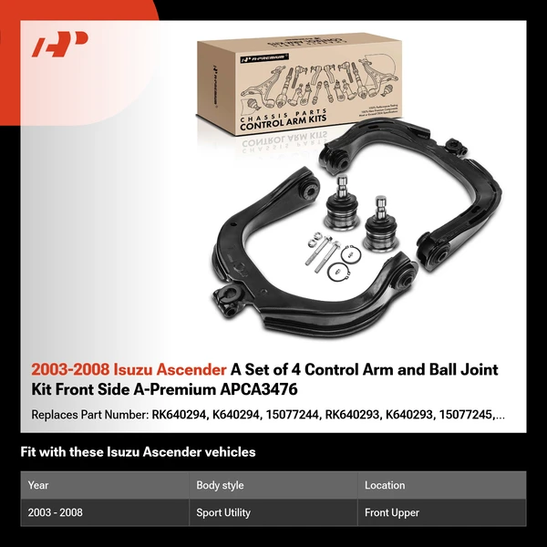 2003-2008 Isuzu Ascender A Set of 4 Control Arm and Ball Joint Kit Front Side A-Premium APCA3476