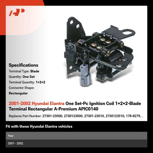 2001-2002 Hyundai Elantra One Set-Pc Ignition Coil 1+2+2-Blade Terminal Rectangular A-Premium APIC0140