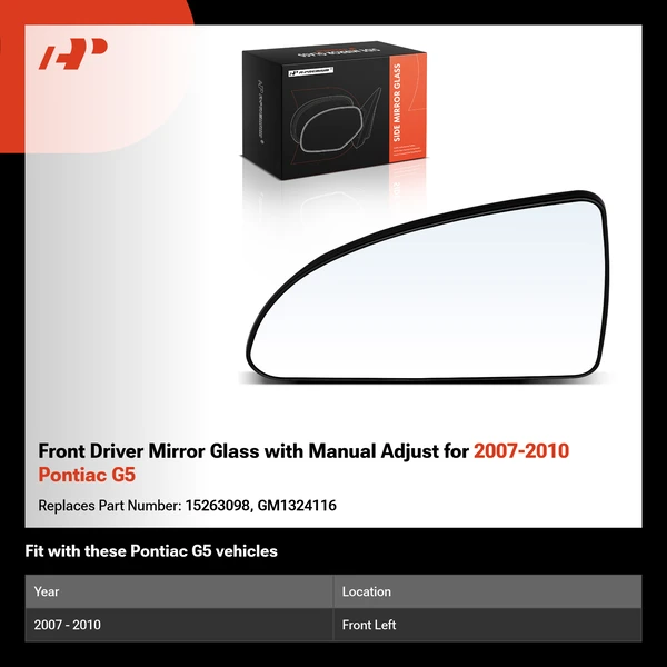 Front Driver Mirror Glass with Manual Adjust for 2007-2010 Pontiac G5