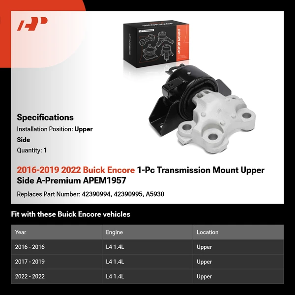 2016-2019 2022 Buick Encore 1-Pc Transmission Mount Upper A-Premium APEM1957