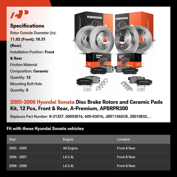 2005-2008 Hyundai Sonata Disc Brake Rotors and Ceramic Pads Kit, 12 Pcs, Front & Rear, A-Premium, APBRPR300