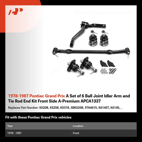 1978-1987 Pontiac Grand Prix A Set of 6 Ball Joint Idler Arm and Tie Rod End Kit Front Side A-Premium APCA1337