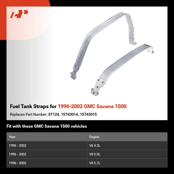Fuel Tank Straps for 1996-2002 GMC Savana 1500
