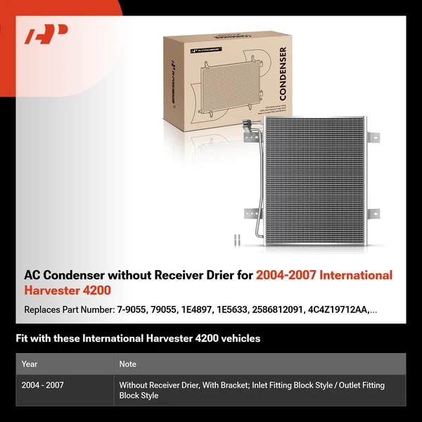AC Condenser without Receiver Drier for 2004-2007 International Harvester 4200