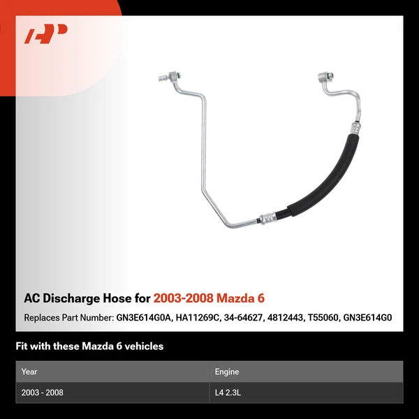 AC Discharge Hose for 2003-2008 Mazda 6