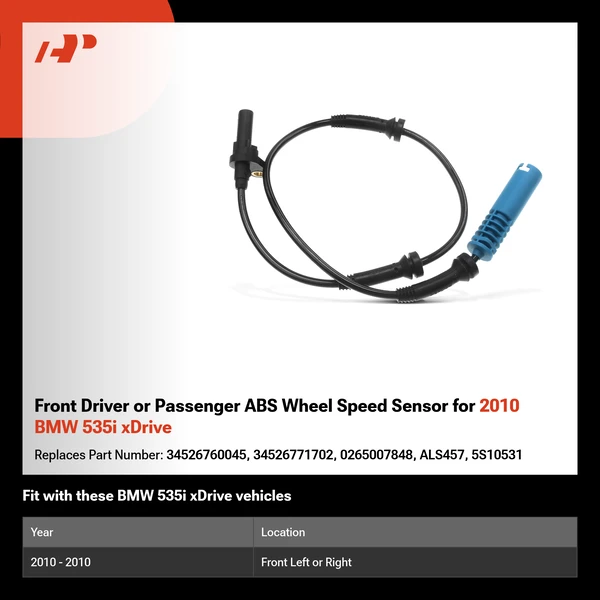 Front Driver or Passenger ABS Wheel Speed Sensor for 2010 BMW 535i xDrive