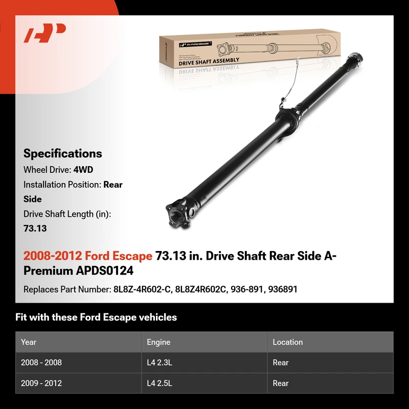 2008-2012 Ford Escape 73.13 in. Drive Shaft Rear Side A-Premium APDS0124
