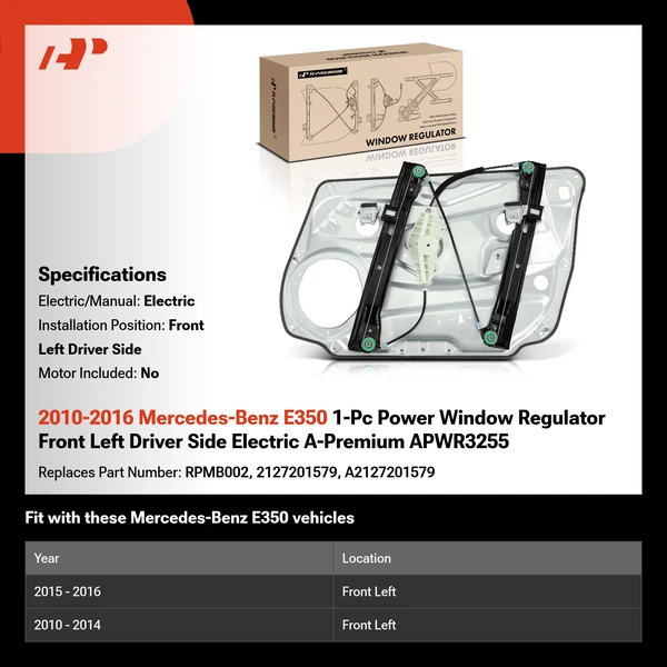 2010-2016 Mercedes-Benz E350 1-Pc Power Window Regulator Front Left Driver Side Electric A-Premium APWR3255