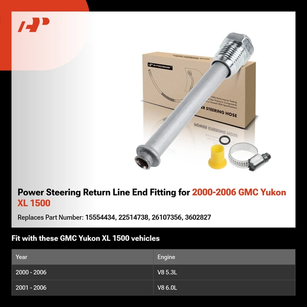Power Steering Return Line End Fitting for 2000-2006 GMC Yukon XL 1500