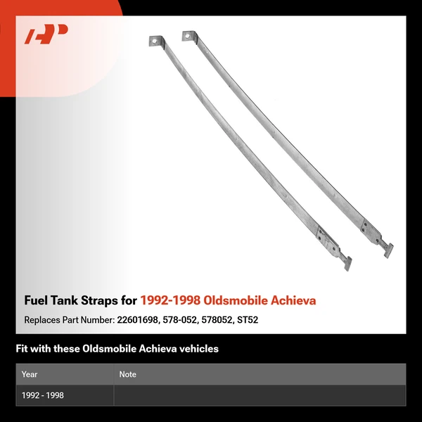 Fuel Tank Straps for 1992-1998 Oldsmobile Achieva