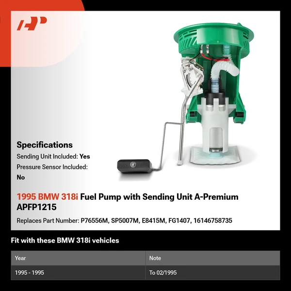 1995 BMW 318i Fuel Pump with Sending Unit A-Premium APFP1215