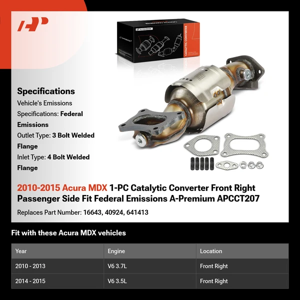 2010-2015 Acura MDX 1-PC Catalytic Converter Front Right Passenger Side Fit Federal Emissions A-Premium APCCT207