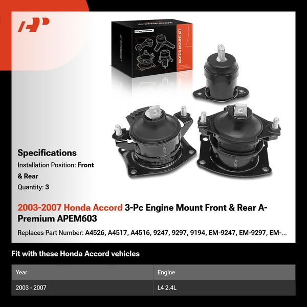 2003-2007 Honda Accord 3-Pc Engine Mount Front & Rear A-Premium APEM603