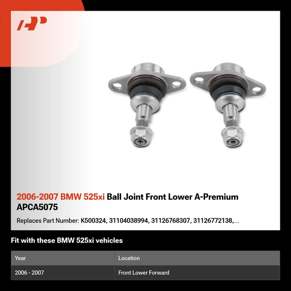 2006-2007 BMW 525xi Ball Joint Front Lower A-Premium APCA5075
