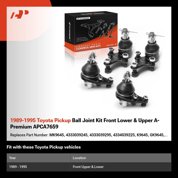 1989-1995 Toyota Pickup Ball Joint Kit Front Lower & Upper A-Premium APCA7659