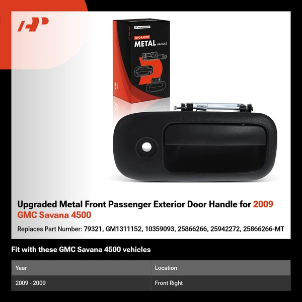 Upgraded Metal Front Passenger Exterior Door Handle for 2009 GMC Savana 4500