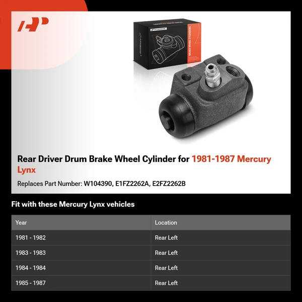 Rear Driver Drum Brake Wheel Cylinder for 1981-1987 Mercury Lynx