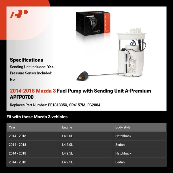 2014-2018 Mazda 3 Fuel Pump with Sending Unit A-Premium APFP0700
