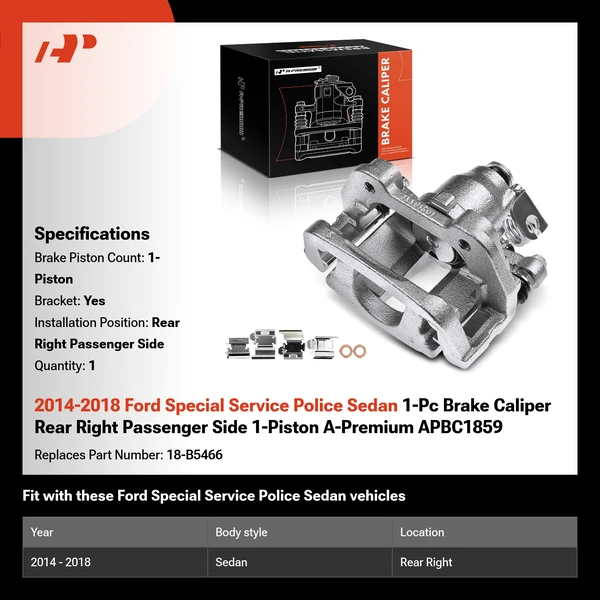 2014-2018 Ford Special Service Police Sedan 1-Pc Brake Caliper Rear Right Passenger Side 1-Piston A-Premium APBC1859
