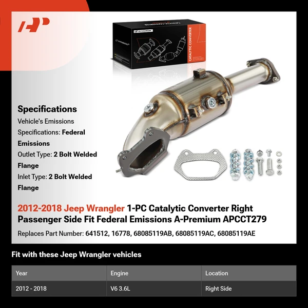 2012-2018 Jeep Wrangler 1-PC Catalytic Converter Right Passenger Side Fit Federal Emissions A-Premium APCCT279
