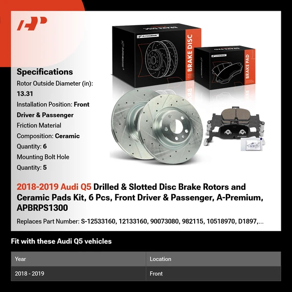 2018-2019 Audi Q5 Drilled & Slotted Disc Brake Rotors and Ceramic Pads Kit, 6 Pcs, Front Driver & Passenger, A-Premium, APBRPS1300