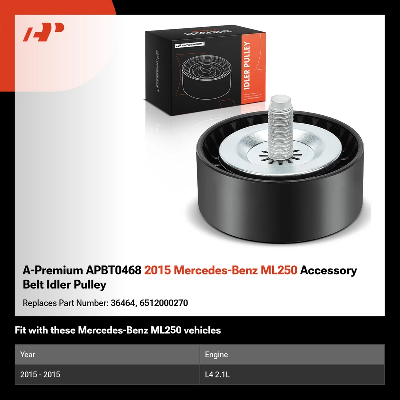 A-Premium APBT0468 2015 Mercedes-Benz ML250 Accessory Belt Idler Pulley