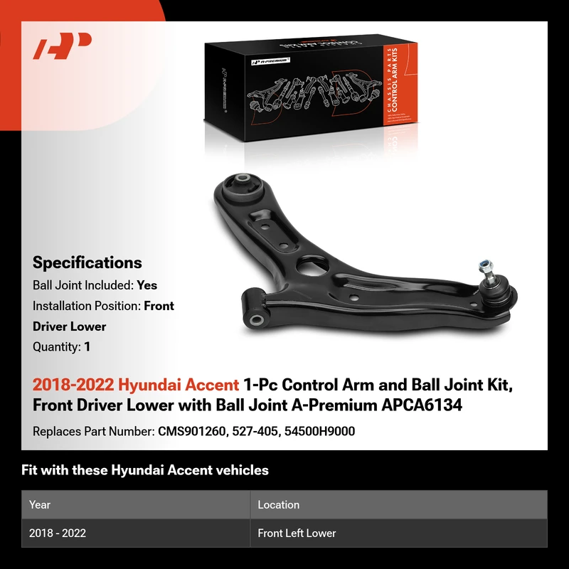 2018-2022 Hyundai Accent 1-Pc Control Arm and Ball Joint Kit, Front Driver Lower with Ball Joint A-Premium APCA6134