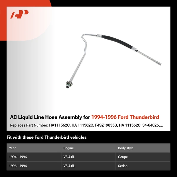AC Liquid Line Hose Assembly for 1994-1996 Ford Thunderbird