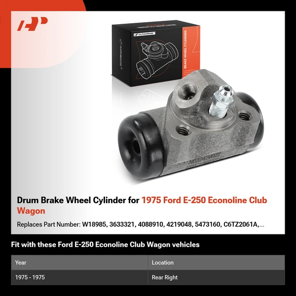 Drum Brake Wheel Cylinder for 1975 Ford E-250 Econoline Club Wagon