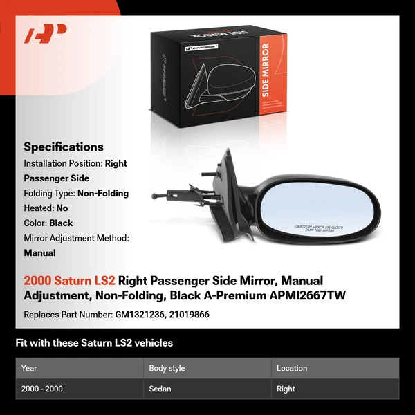 2000 Saturn LS2 Right Passenger Side Mirror, Manual Adjustment, Non-Folding, Black A-Premium APMI2667TW