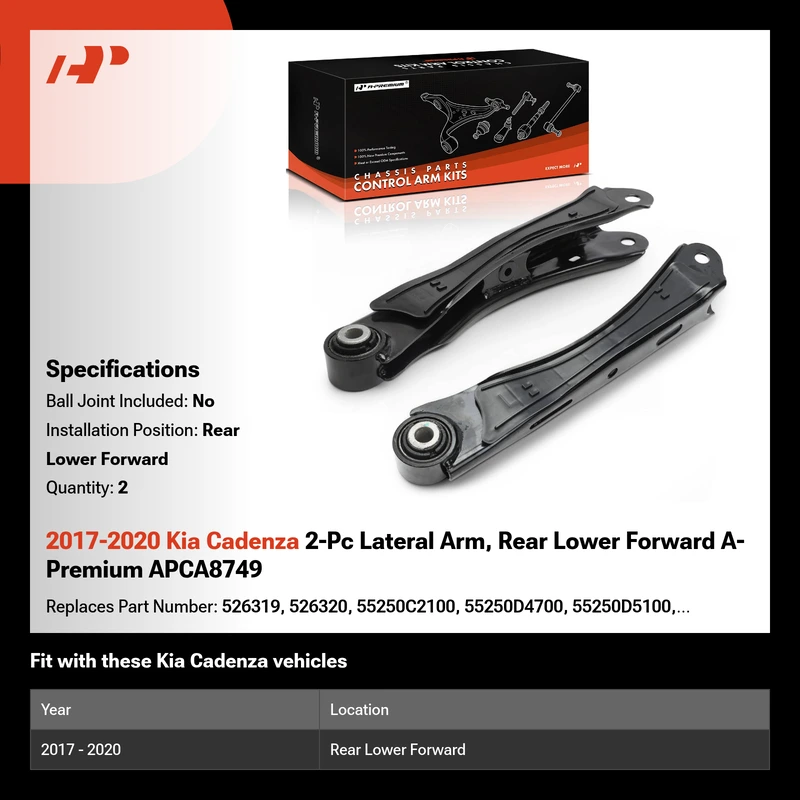 2017-2020 Kia Cadenza 2-Pc Lateral Arm, Rear Lower Forward A-Premium APCA8749