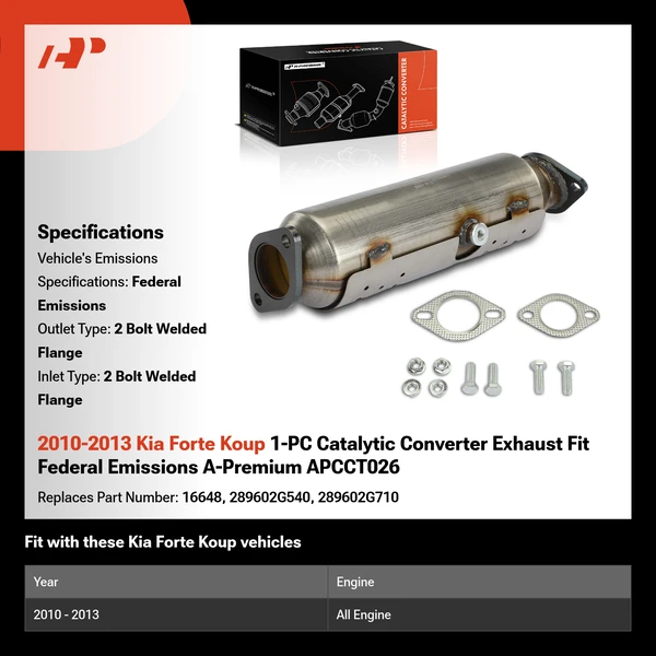 2010-2013 Kia Forte Koup 1-PC Catalytic Converter Exhaust Fit Federal Emissions A-Premium APCCT026