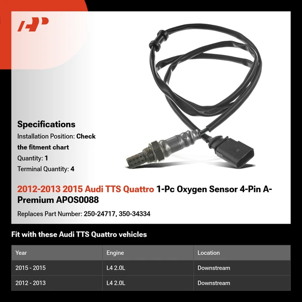 2012-2013 2015 Audi TTS Quattro 1-Pc Oxygen Sensor 4-Pin A-Premium APOS0088