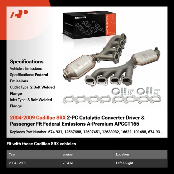 2004-2009 Cadillac SRX 2-PC Catalytic Converter Driver & Passenger Fit Federal Emissions A-Premium APCCT165