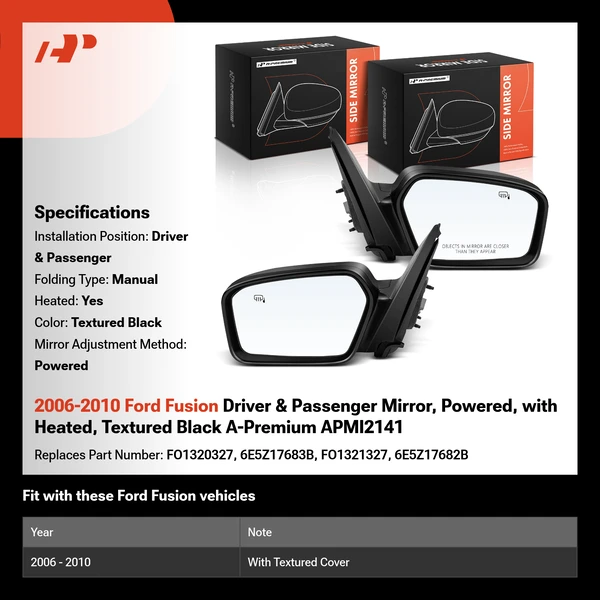 2006-2010 Ford Fusion Driver & Passenger Mirror, Powered, with Heated, Textured Black A-Premium APMI2141