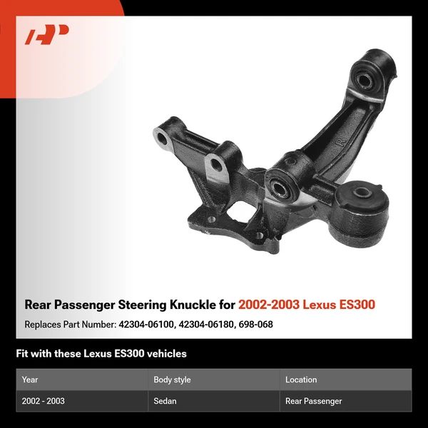 Rear Passenger Steering Knuckle for 2002-2003 Lexus ES300