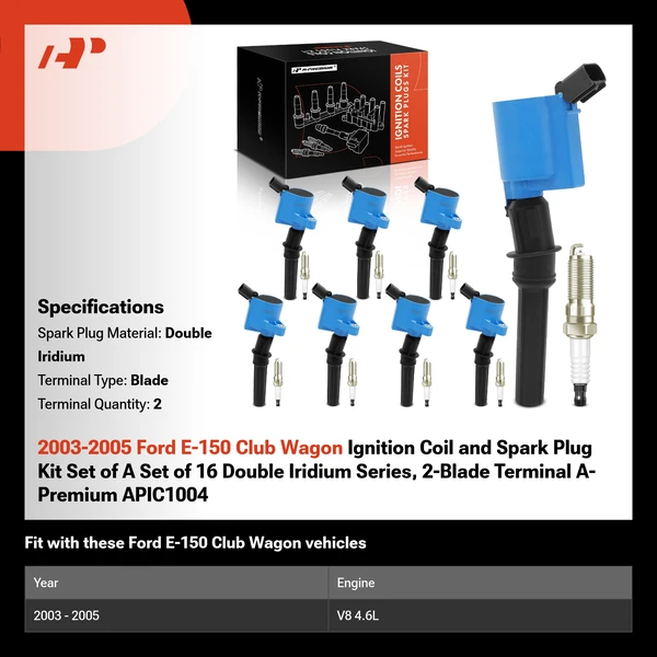 2003-2005 Ford E-150 Club Wagon Ignition Coil and Spark Plug Kit Set of A Set of 16 Double Iridium Series, 2-Blade Terminal A-Premium APIC1004